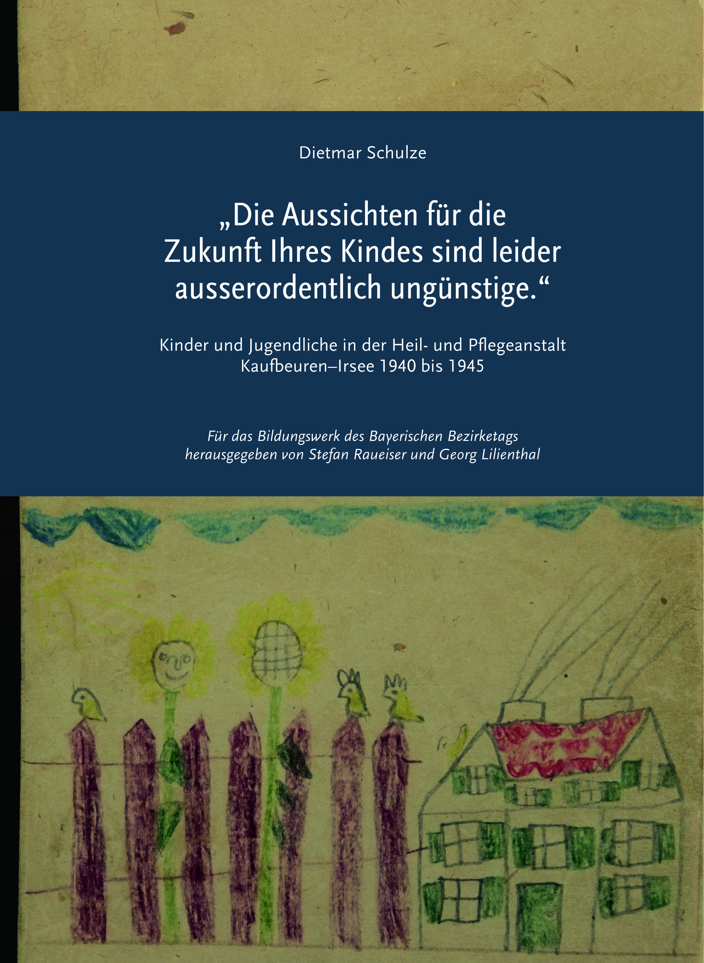 Bildungswerk Irsee: „Die Aussichten für die Zukunft Ihres Kindes sind leider ausserordentlich ungünstige.“ 